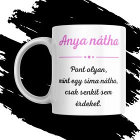 ANYA NÁTHA bögre