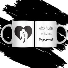 KÖSZÖNÖM AZ ÖSSZES ORGAZMUST FEKETE bögre (1DB)