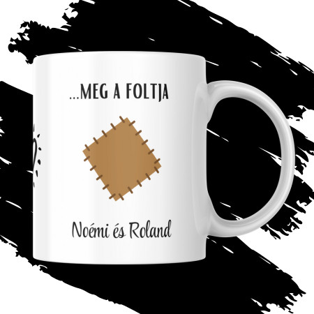 A ZSÁK MEG A FOLTJA szerelmes egyedi névre szóló bögre