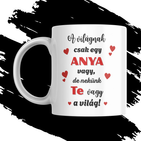 A VILÁGNAK CSAK EGY ANYA... ANYÁK NAPI BÖGRE