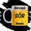BÁRCSAK SÖR LENNEbögre