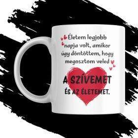 ÉLETEM LEGJOBB NAPJA bögre