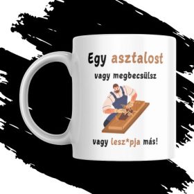 BECSÜLD MEG AZ ASZTALOST bögre