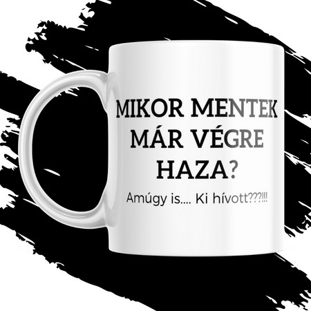 MIKOR MENTEK HAZA bögre