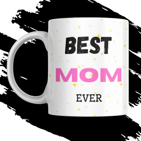 BEST MOM EVER AJÁNDÉK ANYÁK NAPI BÖGRE