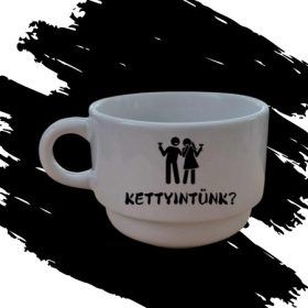 KETTYINTÜNK? csésze (170 ml)