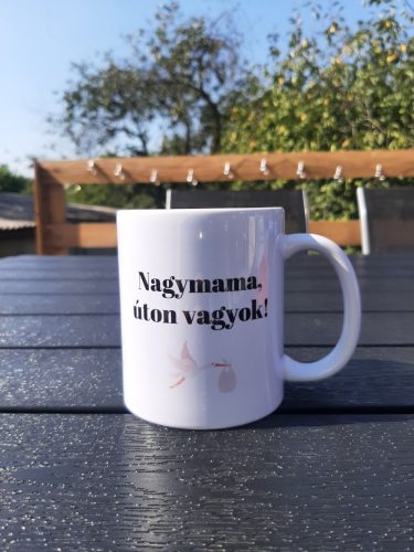 NAGYMAMA ÚTON VAGYOK