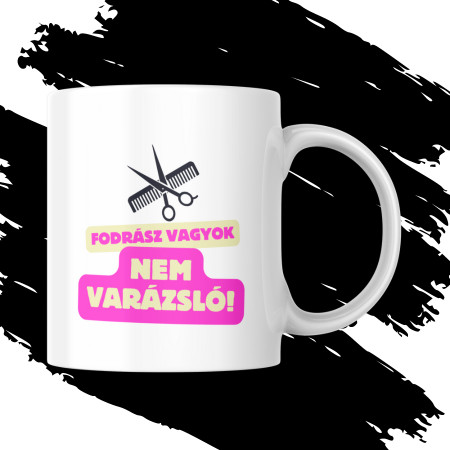 FODRÁSZ VAGYOK bögre