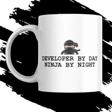 DEVELOPER BY DAY NINJA BY NIGHT BÖGRE IT FEJLESZTŐKNEK