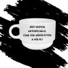 NEM VAGYOK ANTISZOCIÁLIS csésze (170 ml)